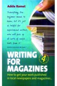 Writing For Magazines (4th Edition)