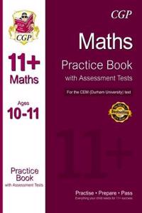 11+ Maths Practice Book with Assessment Tests (Age 10-11) for the CEM Test