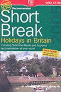 Recommended Short Break Holidays in Britain