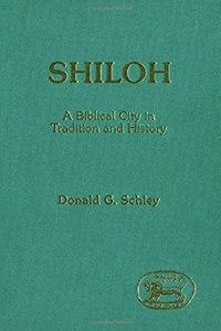 Shiloh: A Biblical City in Tradition and History (JSOT supplement)