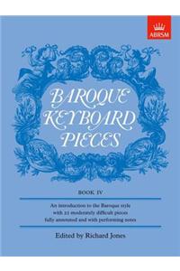 Baroque Keyboard Pieces, Book IV (moderately difficult)