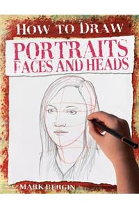 Portraits, Faces and Heads