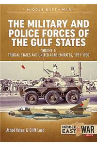 Military and Police Forces of the Gulf States