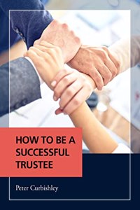 How To Be A Successful Trustee