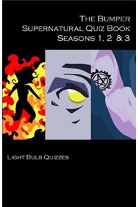Bumper Supernatural Quiz Book Seasons 1, 2 & 3