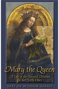 Mary the Queen