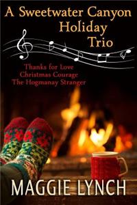 Sweetwater Canyon Holiday Trio