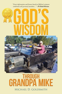 God's wisdom through Grandpa Mike