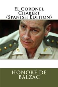 El Coronel Chabert (Spanish Edition)