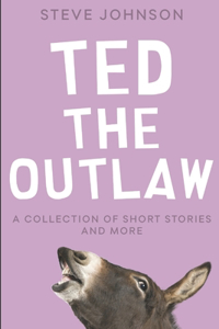 Ted the Outlaw