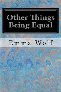 Other Things Being Equal
