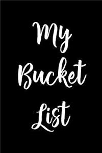 My Bucket List