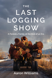 Last Logging Show