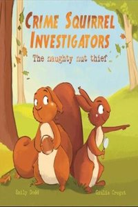 Crime Squirrel Investigators