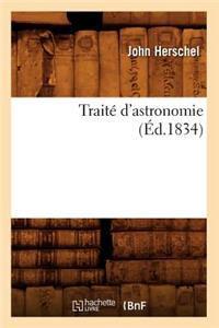 Traité d'Astronomie (Éd.1834)