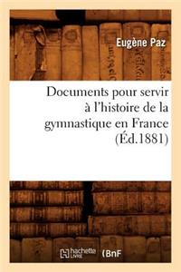 Documents pour servir à l'histoire de la gymnastique en France (Éd.1881)