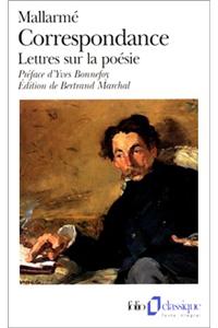 Correspondance complete/Lettres sur la poesie