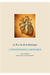Le B.a.-ba de la diététique de l'insuffisance cardiaque