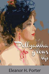 Pollyanna grows up