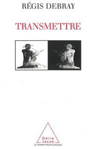 Transmission / Transmettre