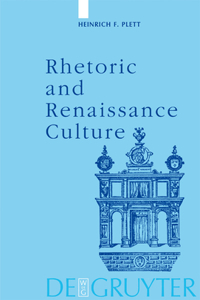 Rhetoric and Renaissance Culture