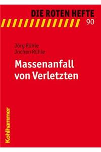 Massenanfall Von Verletzten