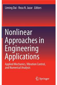 Nonlinear Approaches in Engineering Applications