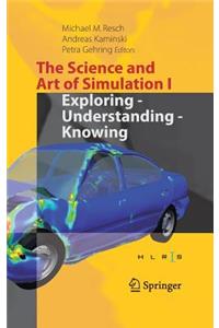 Science and Art of Simulation I