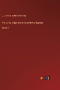 Plutarco vidas de los hombres ilustres