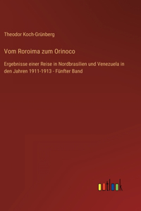 Vom Roroima zum Orinoco