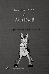 Ach Esel!