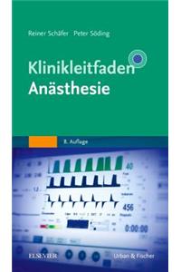 Klinikleitfaden Anästhesie