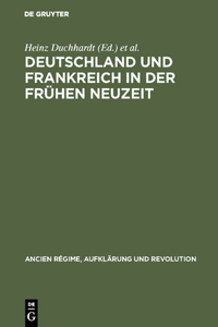 Deutschland und Frankreich in der frühen Neuzeit