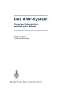 Das Amp-System: Manual Zur Dokumentation Psychiatrischer Befunde