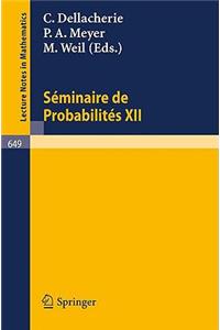 Séminaire de Probabilités XII