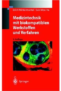 Medizintechnik Mit Biokompatiblen Werkstoffen Und Verfahren