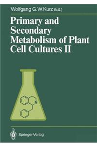 Primary and Secondary Metabolism of Plant Cell Cultures