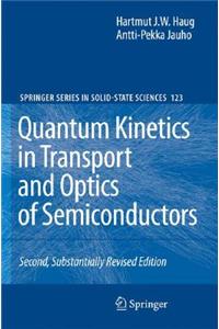 Quantum Kinetics in Transport and Optics of Semiconductors