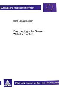 Das Theologische Denken Wilhelm Staehlins