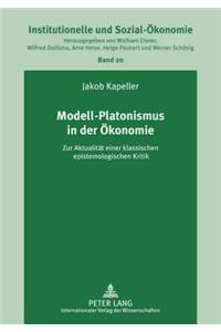 Modell-Platonismus in Der Oekonomie