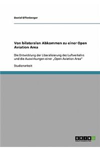 Von bilateralen Abkommen zu einer Open Aviation Area