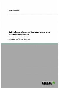 Kritische Analyse der Konzeptionen von Nachhilfeinstituten