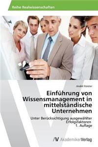 Einführung von Wissensmanagement in mittelständische Unternehmen