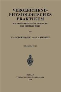 Vergleichend-Physiologisches Praktikum