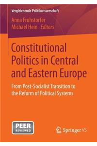 Constitutional Politics in Central and Eastern Europe