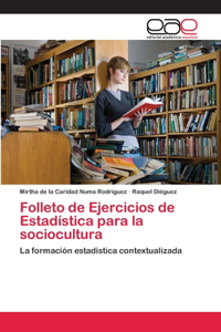 Folleto de Ejercicios de Estadística para la sociocultura