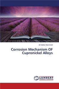 Corrosion Mechanism OF Cupronickel Alloys