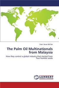 The Palm Oil Multinationals from Malaysia
