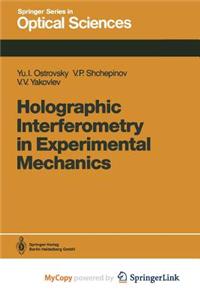 Holographic Interferometry in Experimental Mechanics