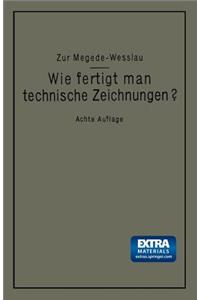 Wie Fertigt Man Technische Zeichnungen?